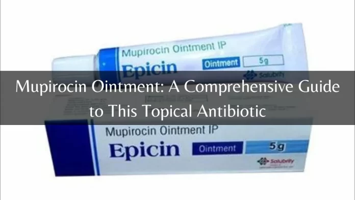 what is mupirocin ointment used for